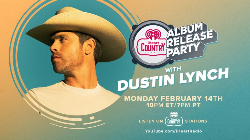 iHeart Album Release Party - Dustin Lynch (2022) video overlay